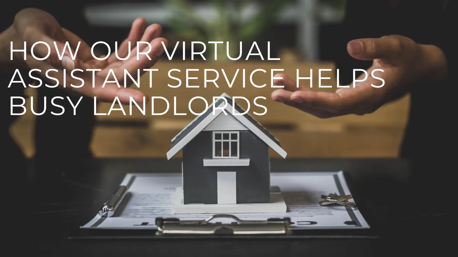 How Our Virtual Assistant Service Helps Busy Landlords